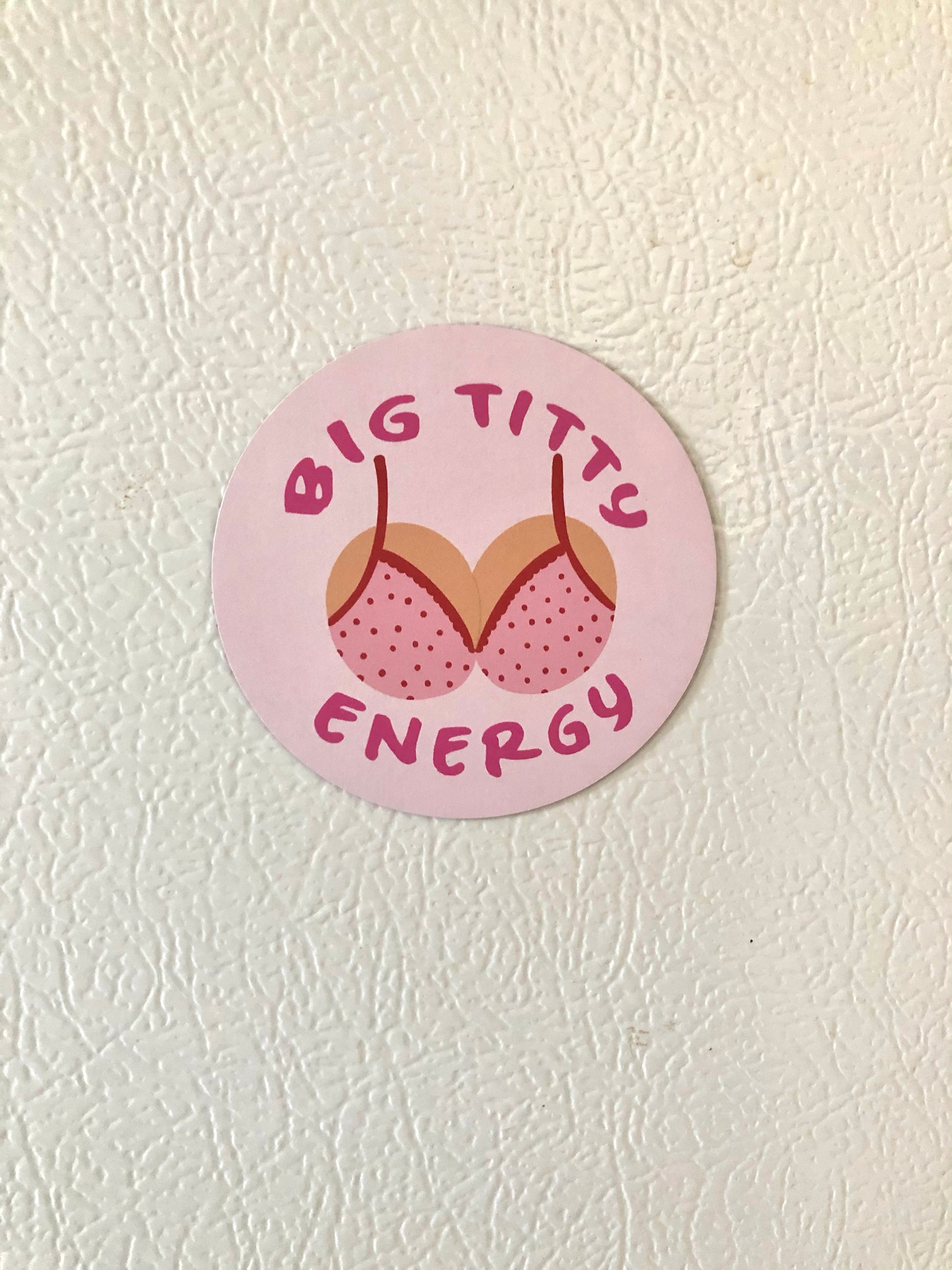 Big Titty Energy Magnet – Young Grump Stationery